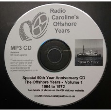 50 YEARS OF RADIO CAROLINE vol 1 MP3 CD - 1964 TO 1972